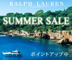 RALPH LAUREN SUMMER SALE ポイントアップ中